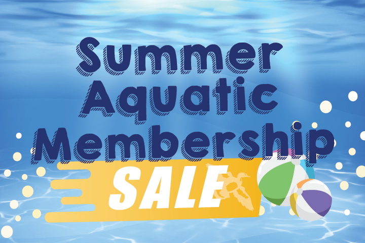 Summer Aquatic Memberships Sale